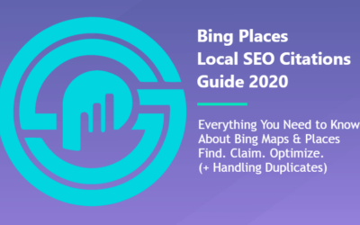 Bing Manual Citations Walkthrough: How to Claim, Edit, Correct Errors, Remove Duplicates, & Everything Else You Need to Know in 2020